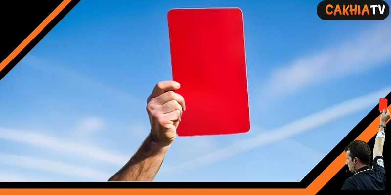 Lỗi nghiêm trọng dễ bị thẻ đỏ khi xem trực tiếp bóng đá